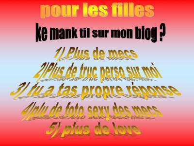 ALORS LES FILLES KESKI MANKE SUR MON BLOG